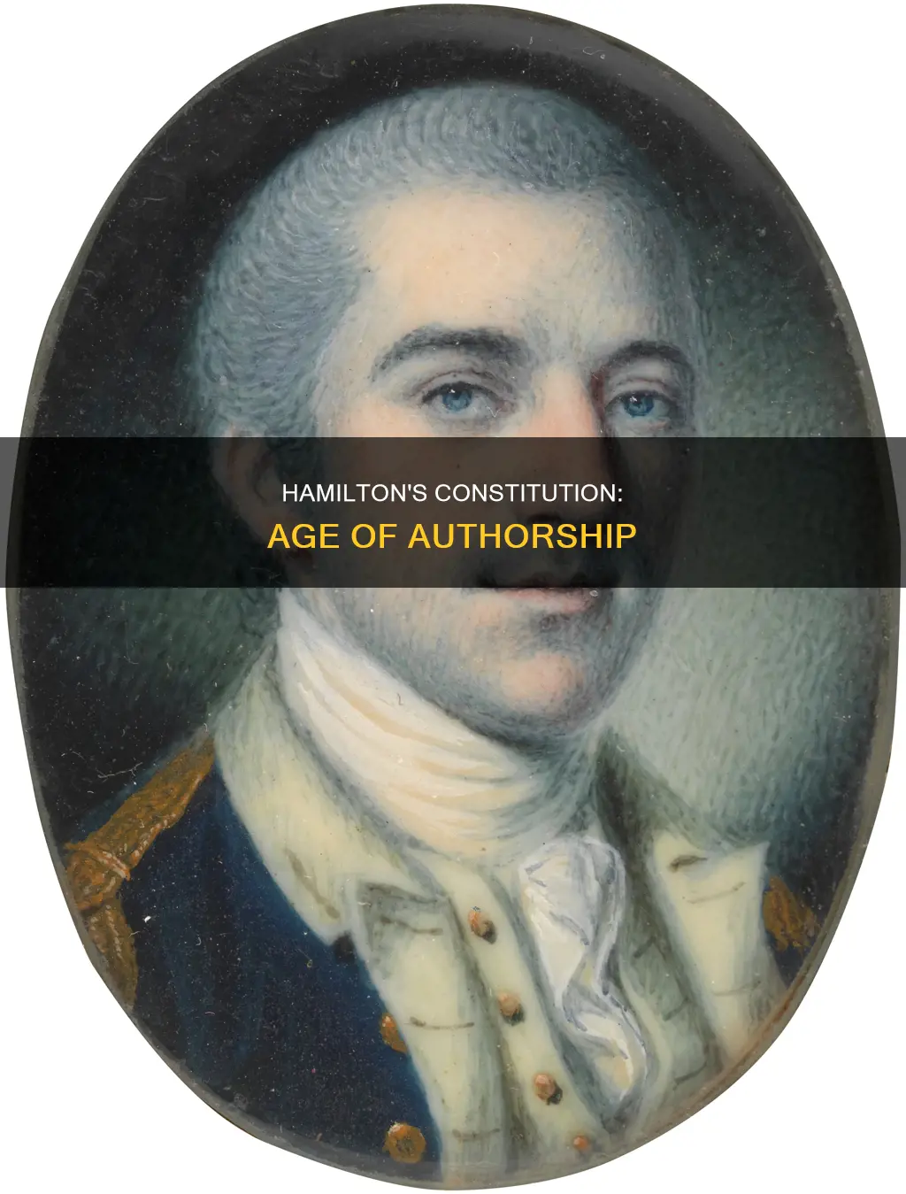 how old was alexander hamilton when he wrote the constitution