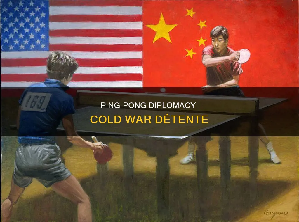 how ping-pong diplomacy thawed the cold war