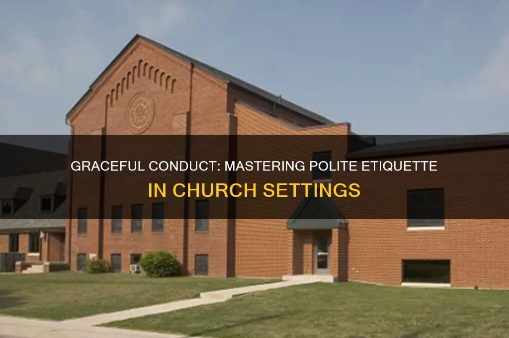 how polite in the church