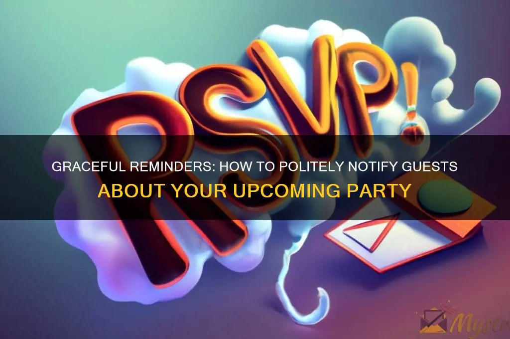 how politely remind people about upcoming party