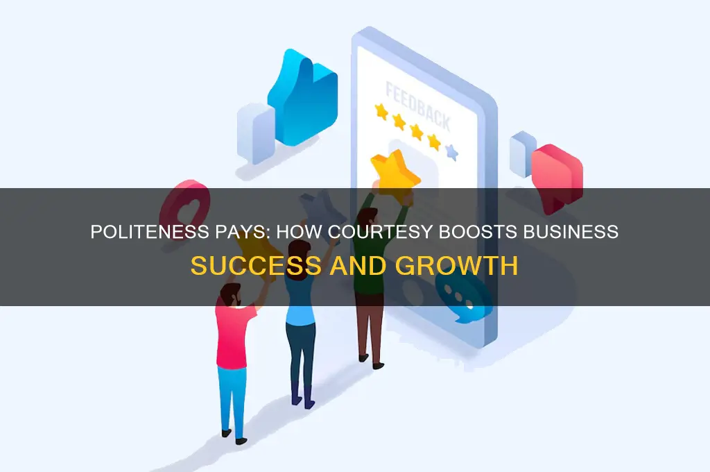 how politeness helps business