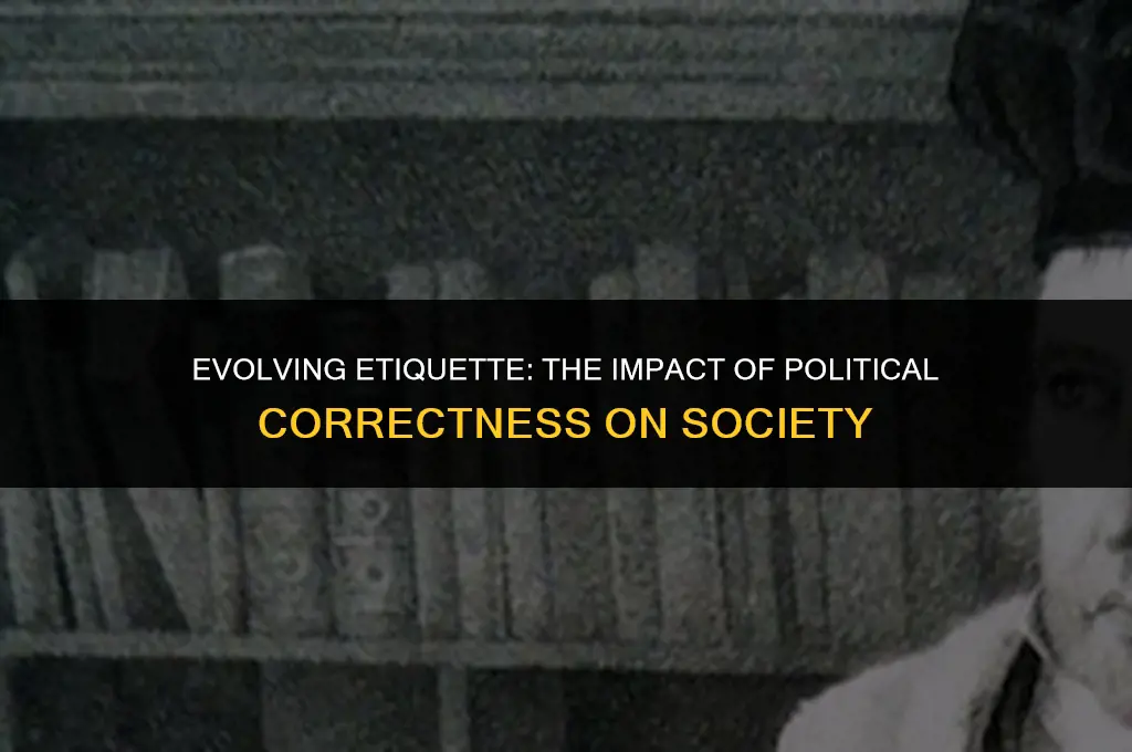 how political correctness has changed