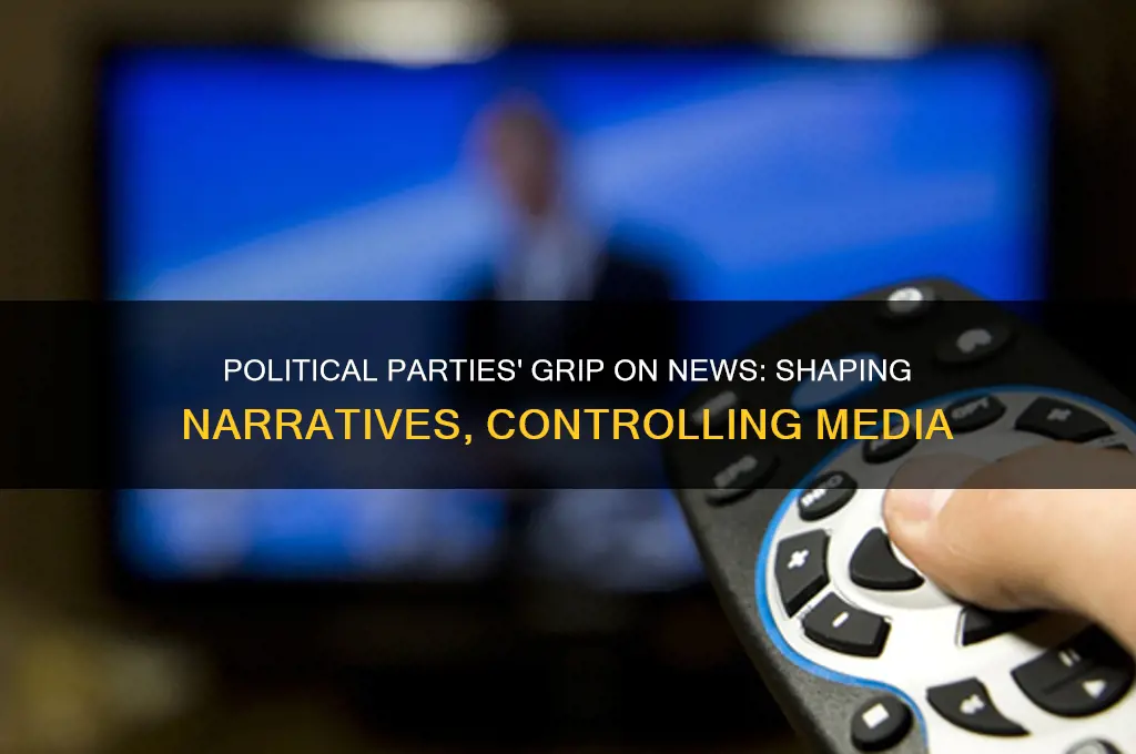 how political parties have taken over the news