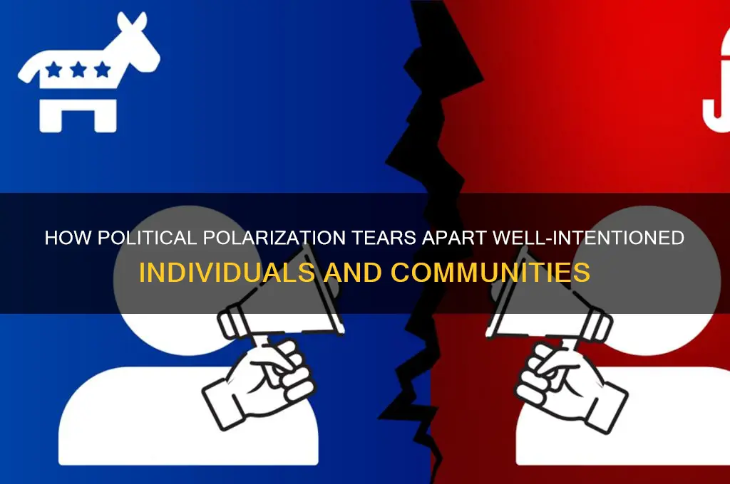 how politics divides good peopel