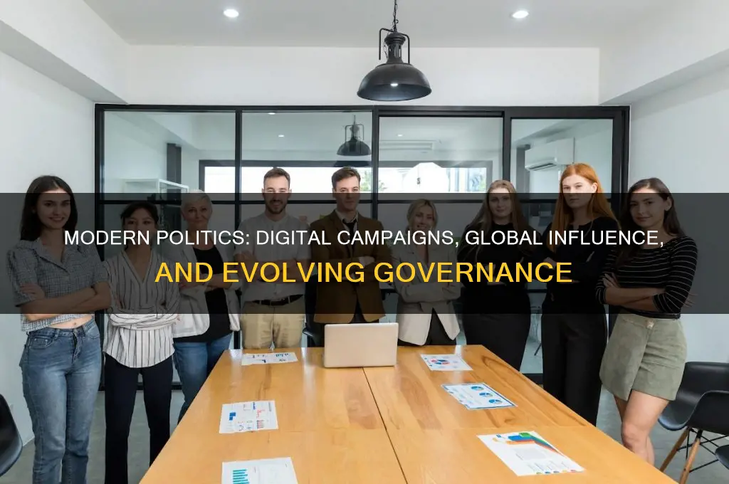 how politics has modernized