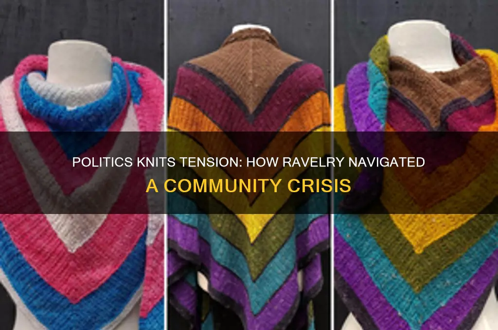 how politics tested ravelry