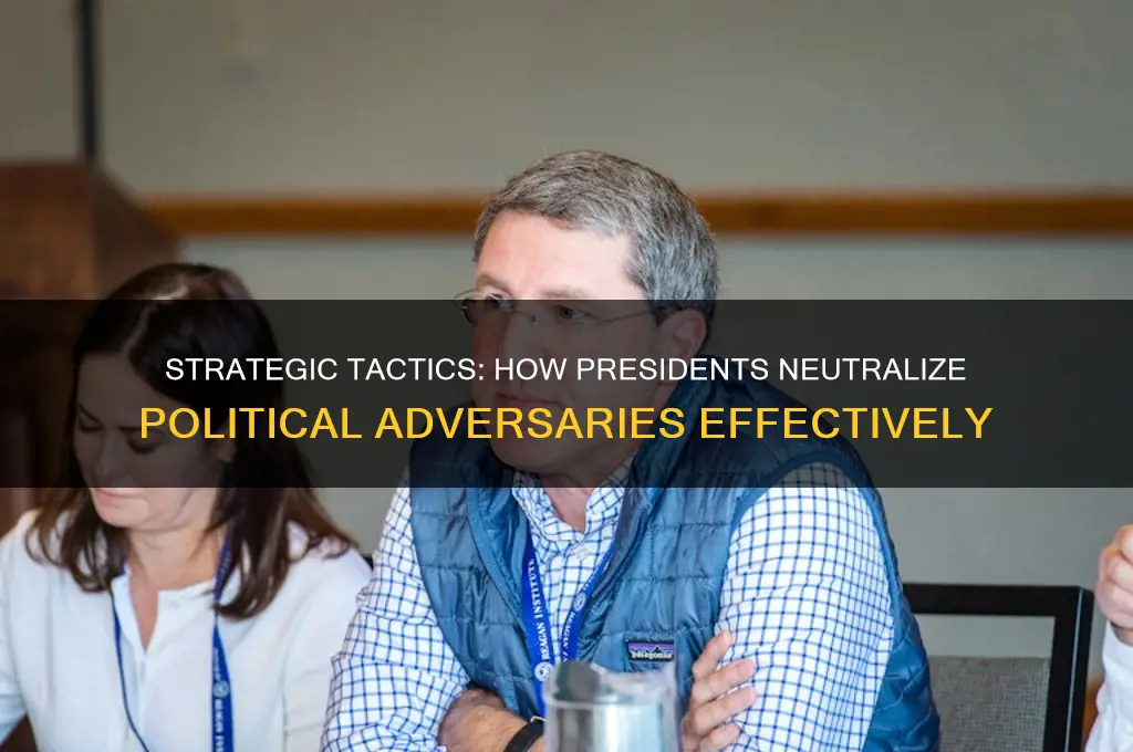 how presidents defang political rivals