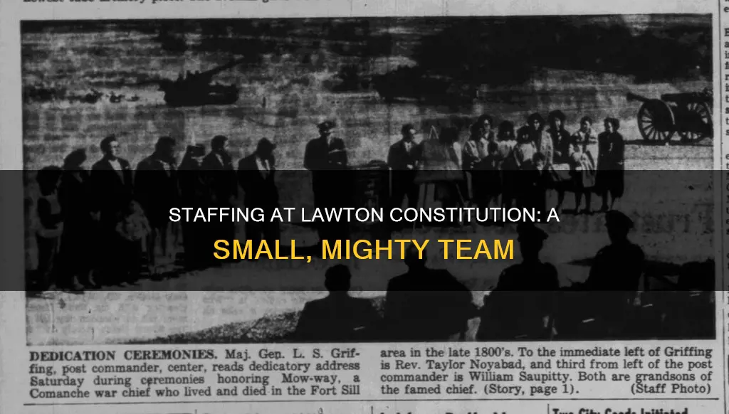 how small is the staff of the lawton constitution