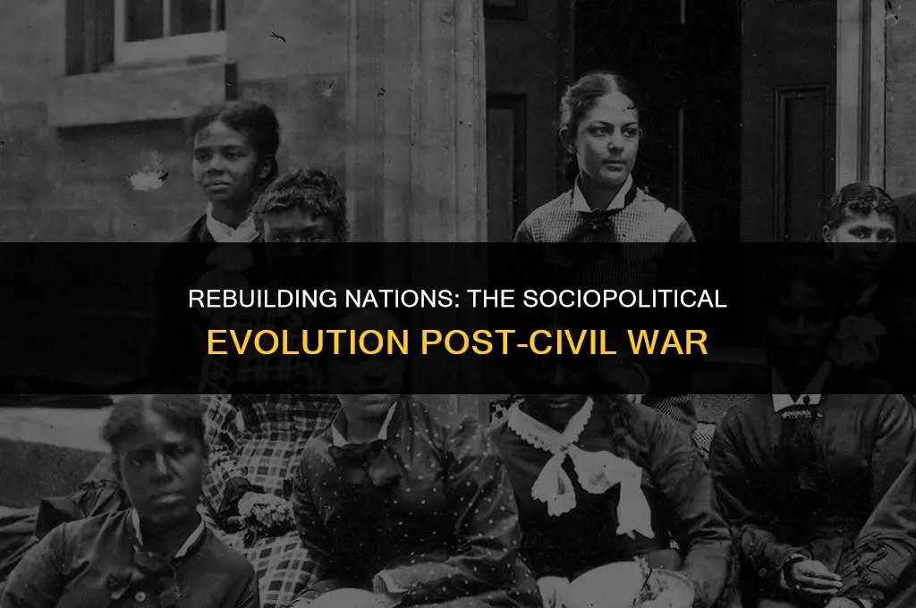 how society and politic changed after the civil wae