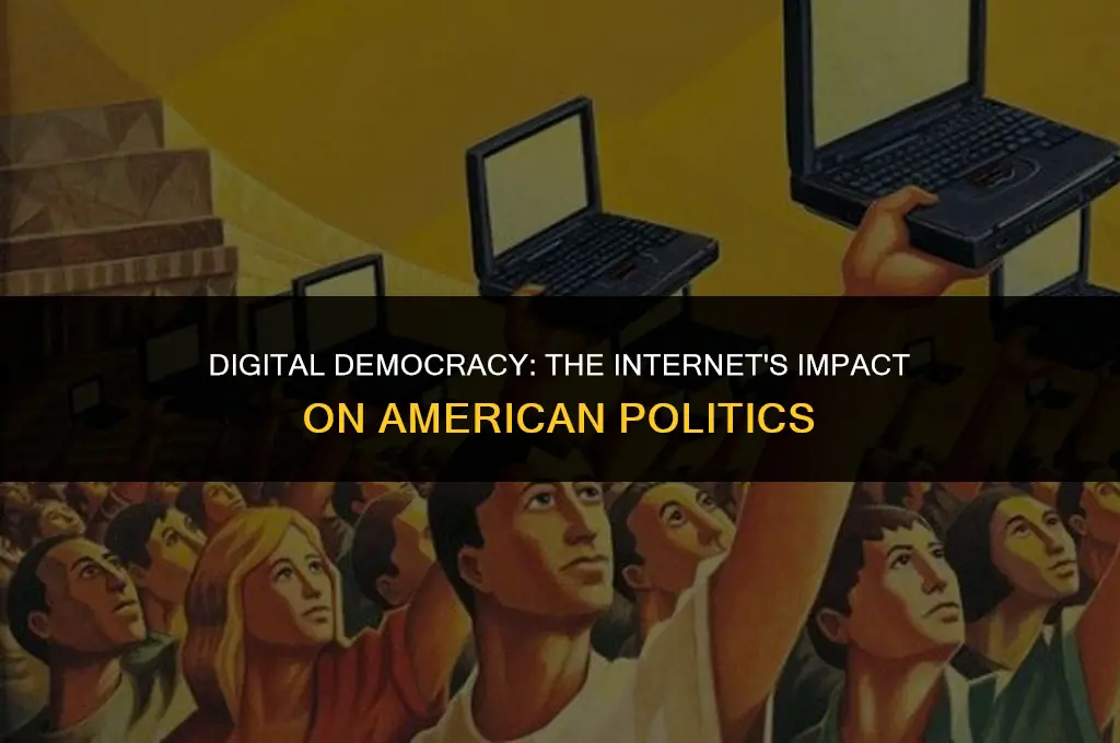 how technology changed american politics in the internet age