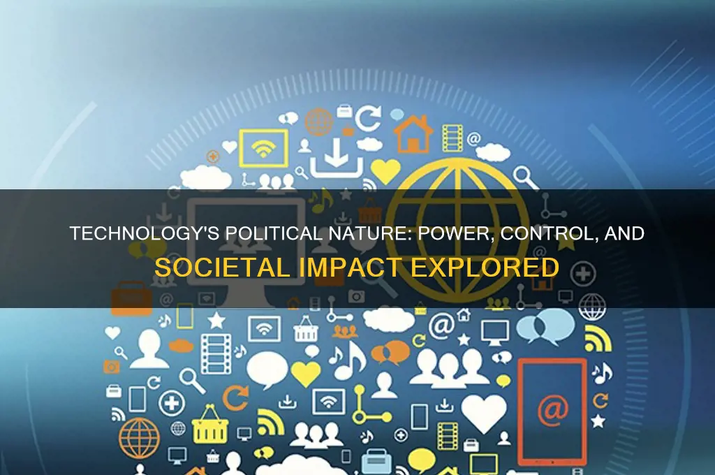 how technology is inhereently political
