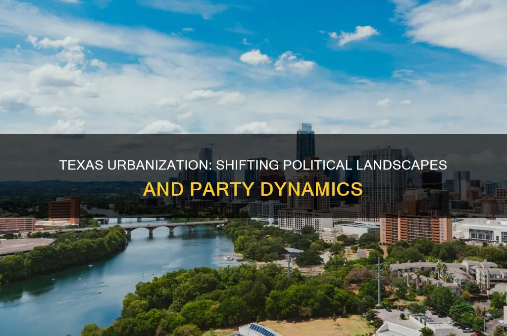 how texas urbanization affects political parties