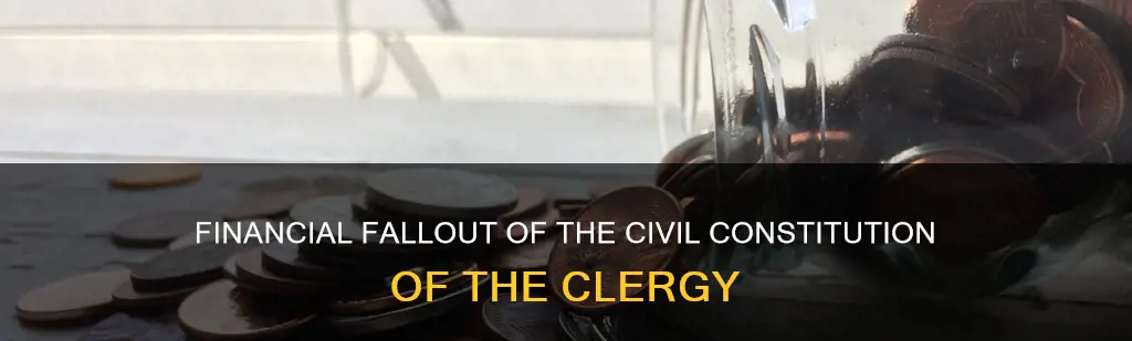 how the civil constitution of clergy had finacial impacts