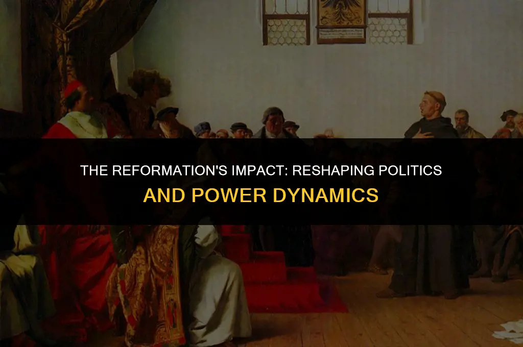 how the reformation changed politics