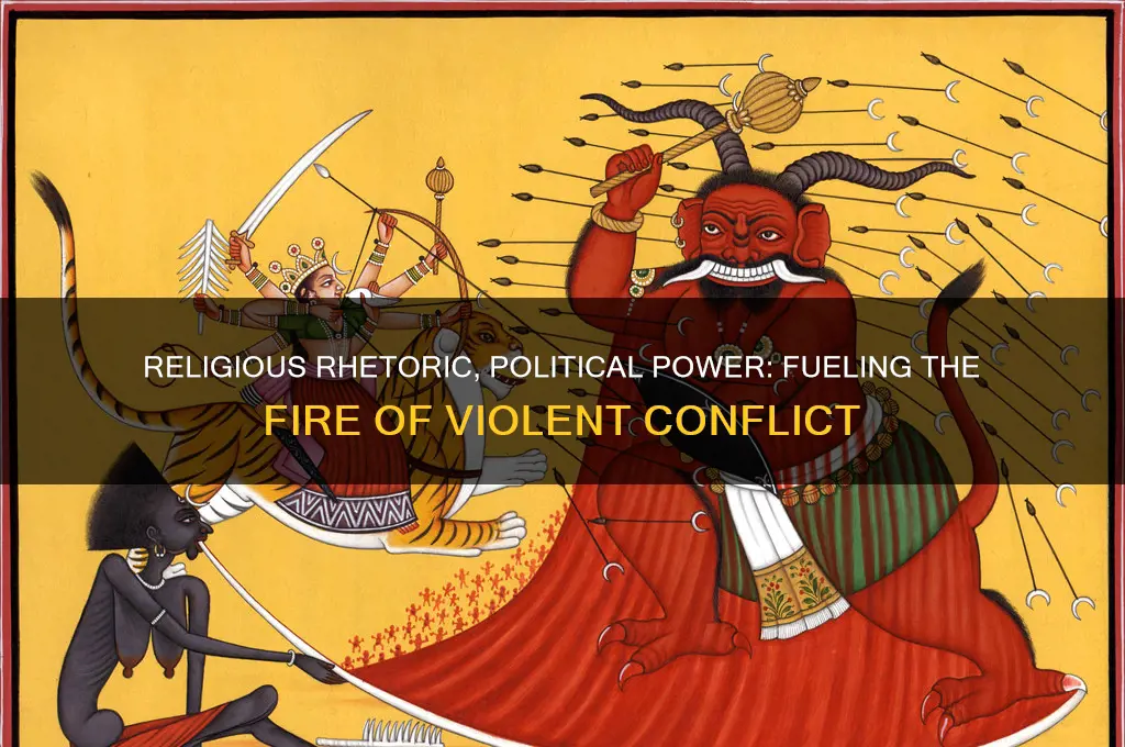 how the sphere of religio-political discourse can push towards violence