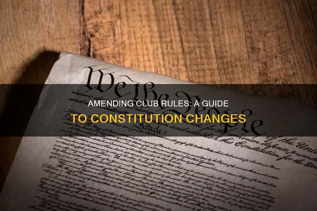 how to amend a club constitution