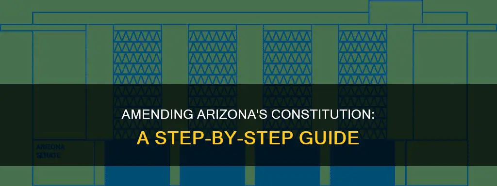 how to amend arizona constitution