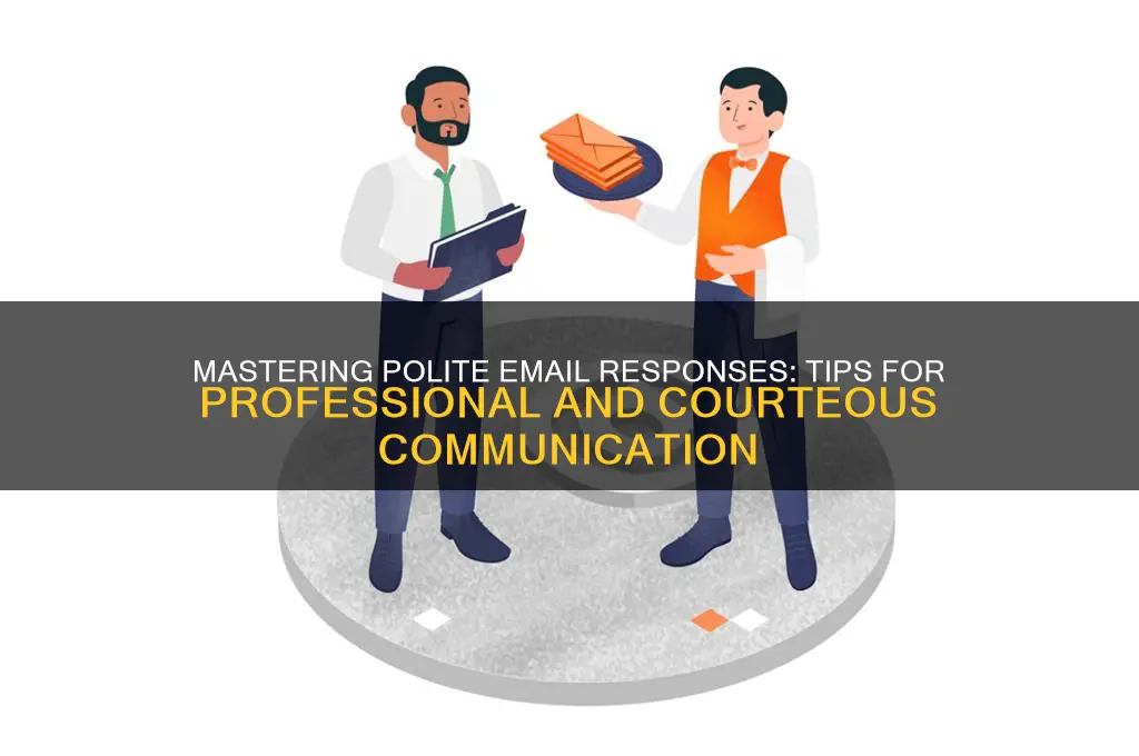 how to answer email politely