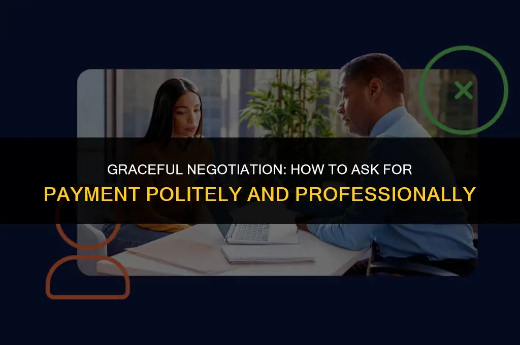 how to ask to be paid politely