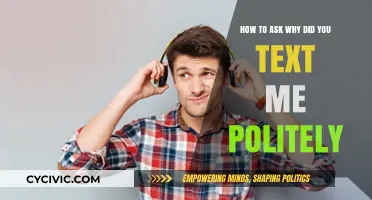 Navigating Curiosity: How to Politely Ask 'Why Did You Text Me?