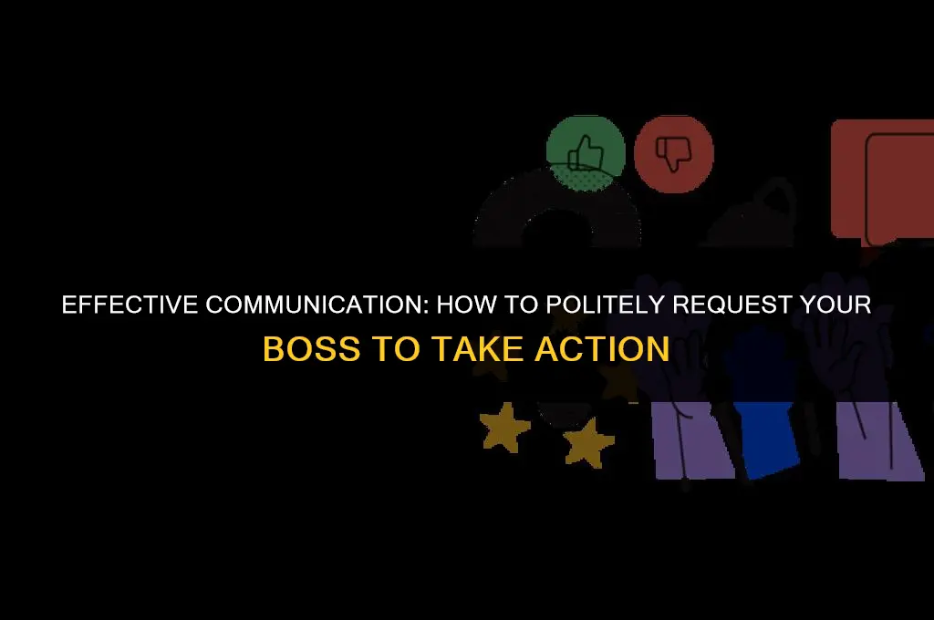 how to ask your boss to do something politely