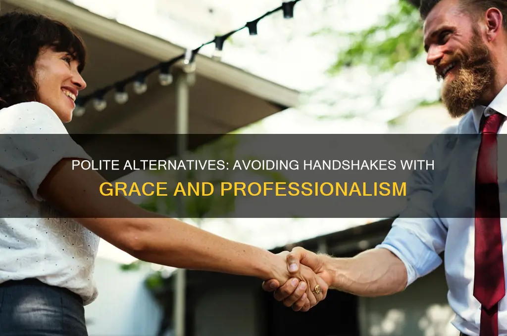how to avoid handshake politely