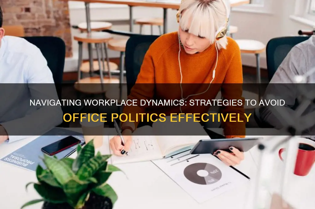 how to avoid office politics