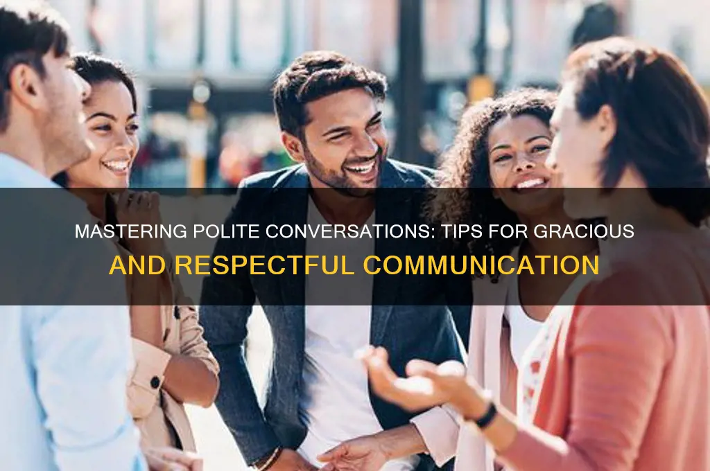how to be polite conversation