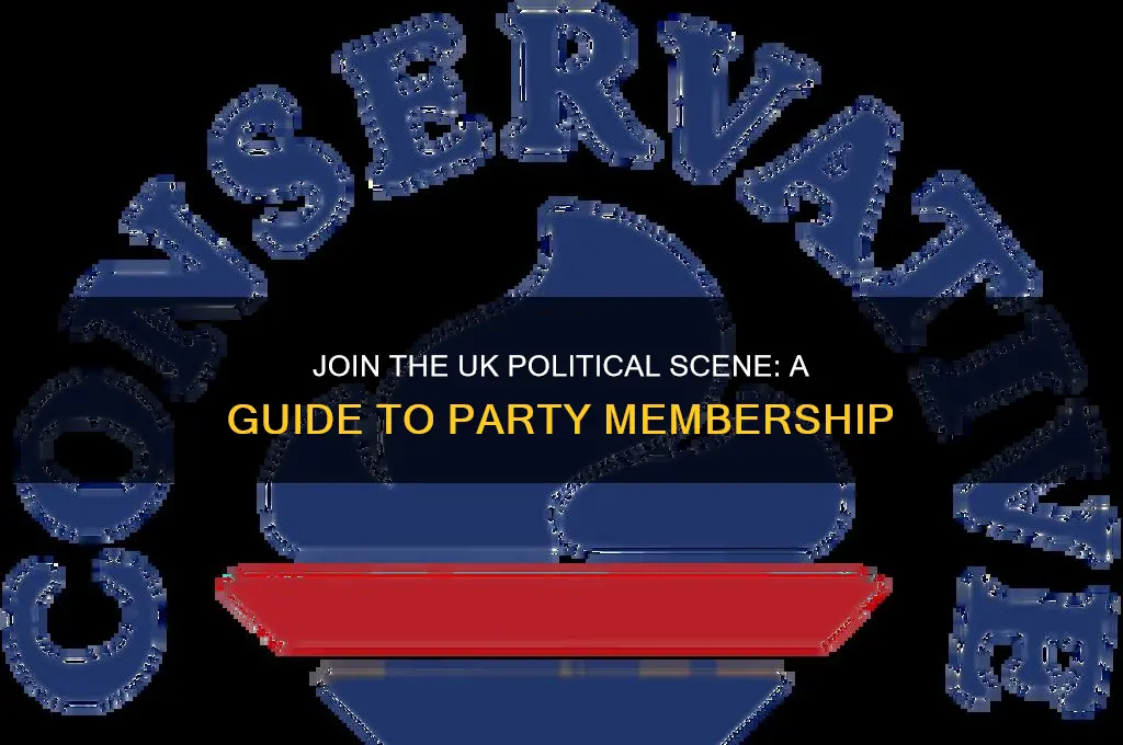 how to become a member of a political party uk