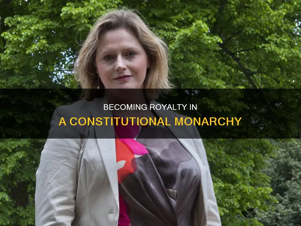 how to become king or queen in a constitutional monarchy