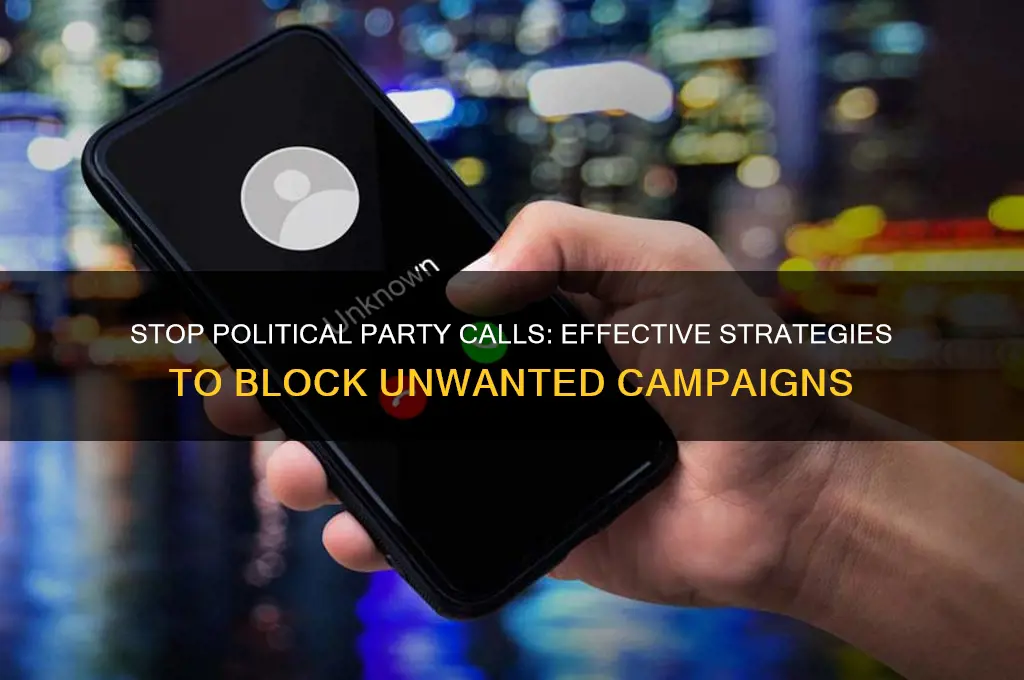 how to block political party calls