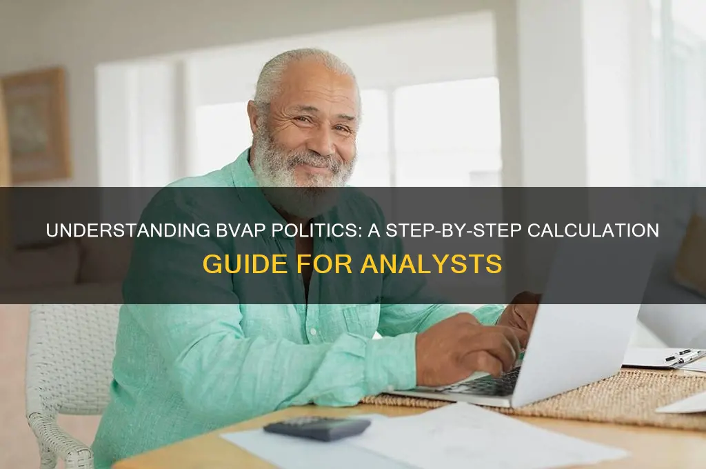 how to calculate bvap politics