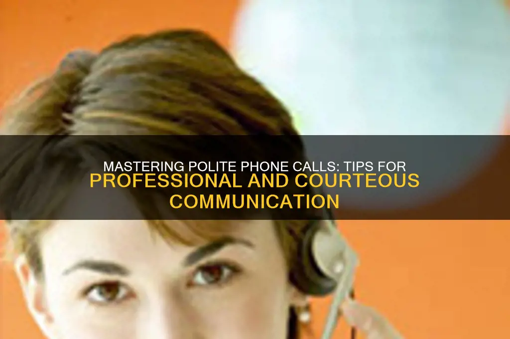 how to call politely