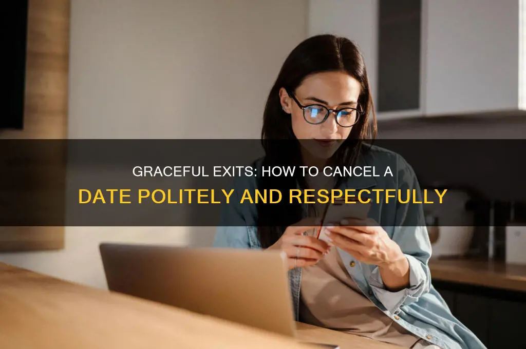 how to cancel date politely