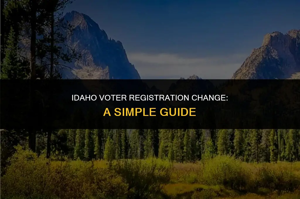 how to change my political registration in idaho