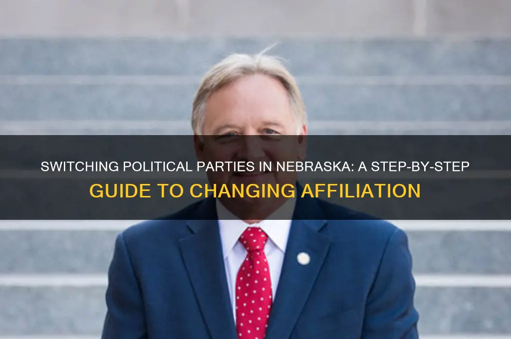 how to change political party affiliation in nebraska