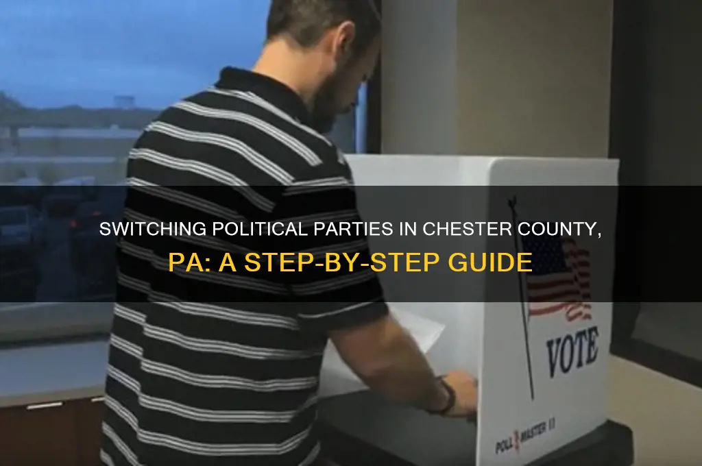 how to change political party in chester county pa