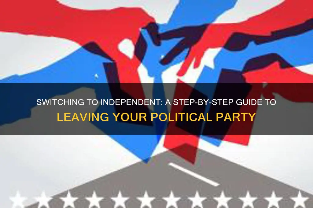 how to change political party to independent