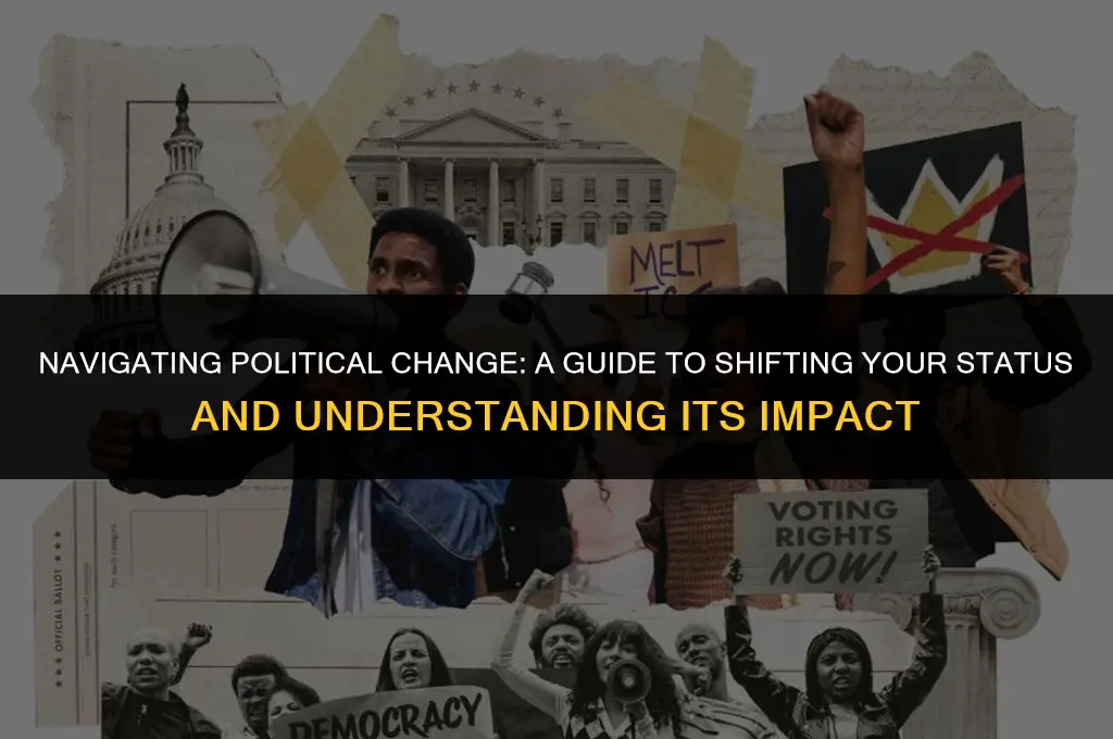 how to change your political status and why