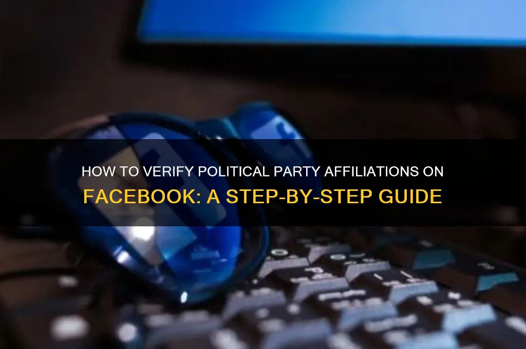 how to check fb political party