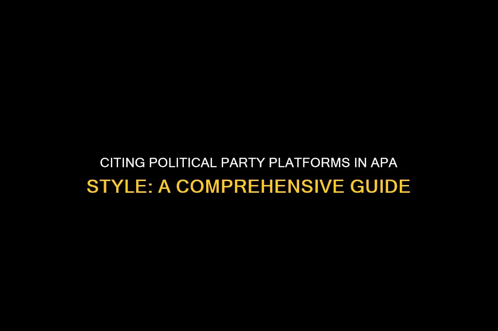 how to cite a political party platform apa