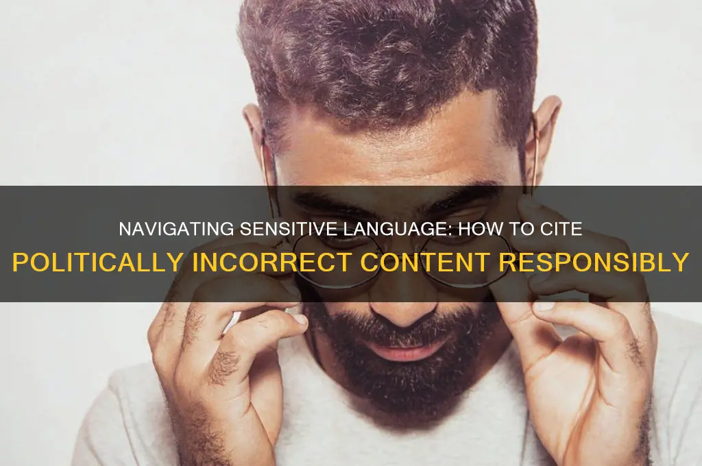 how to cite politically incorrect