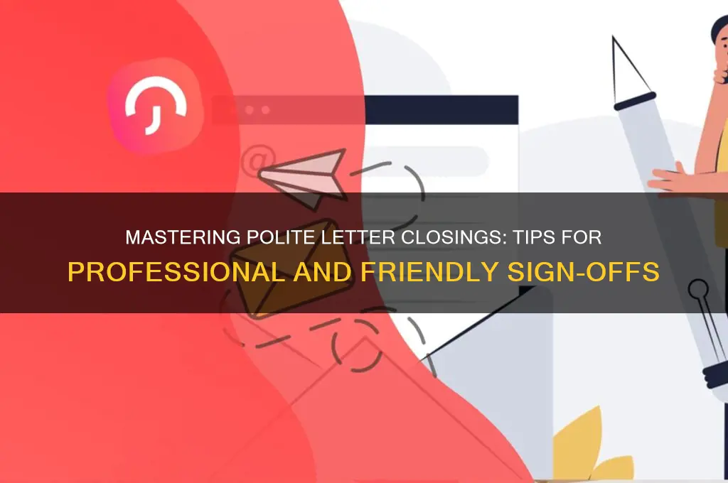 how to close letters politely