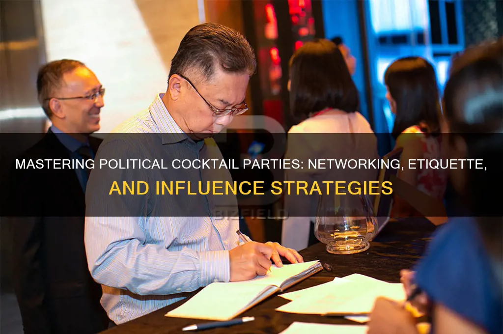 how to cocktail parties work political