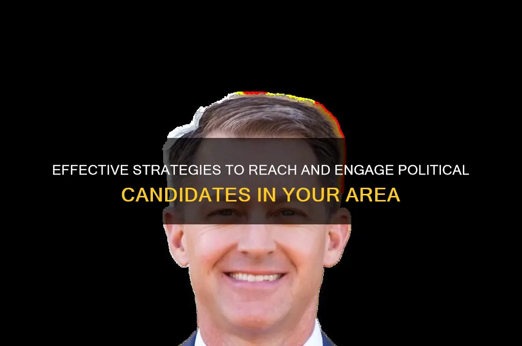 how to contact political candidates