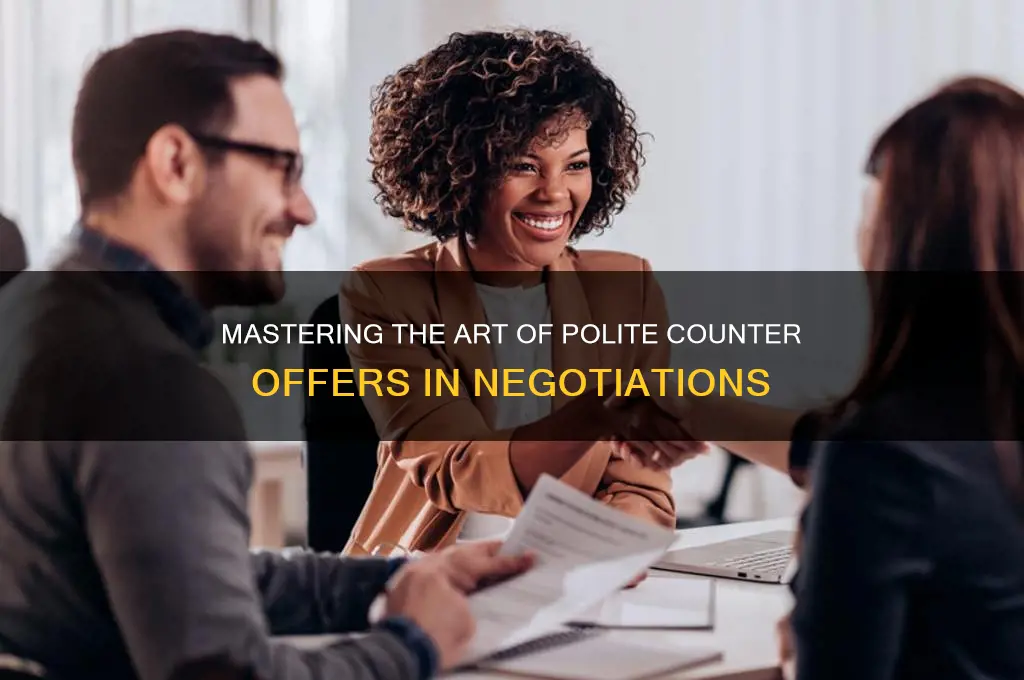 how to counter offer politely