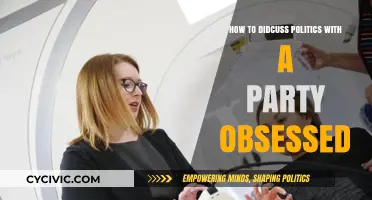Navigating Political Conversations with the Party-Obsessed: A Practical Guide