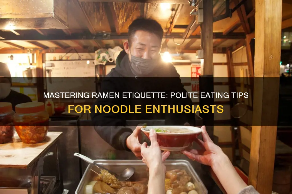 how to eat ramen politely