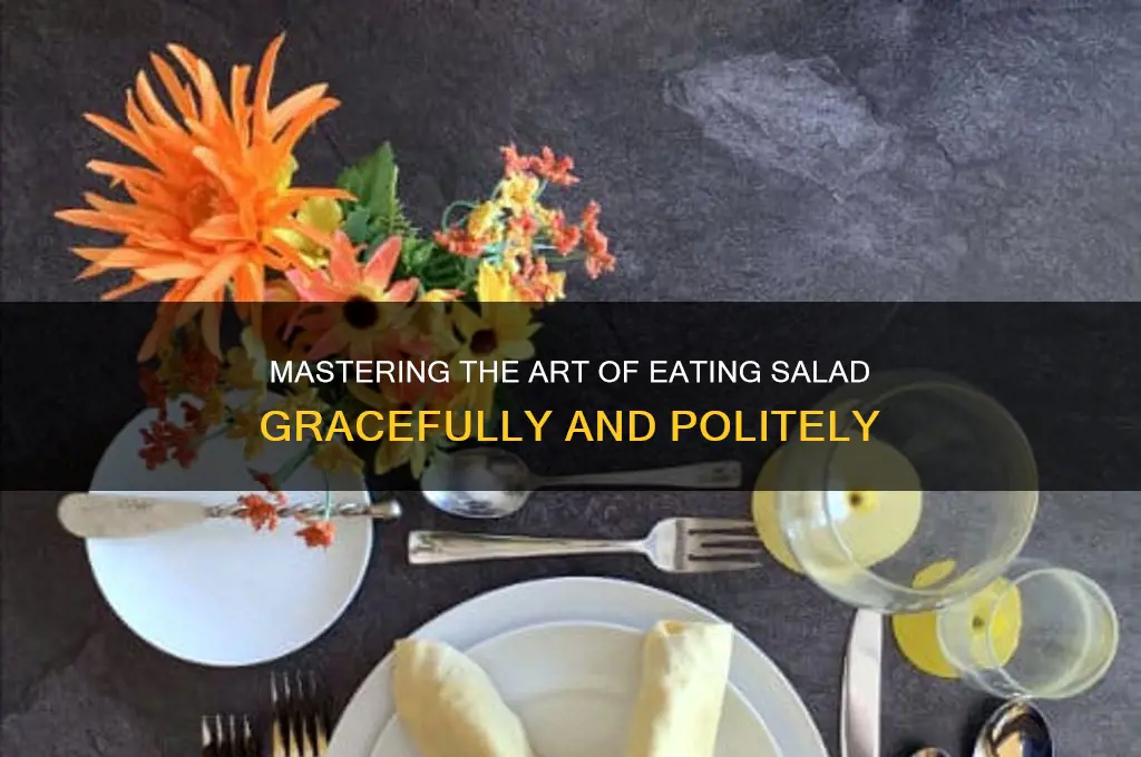 how to eat salad politely