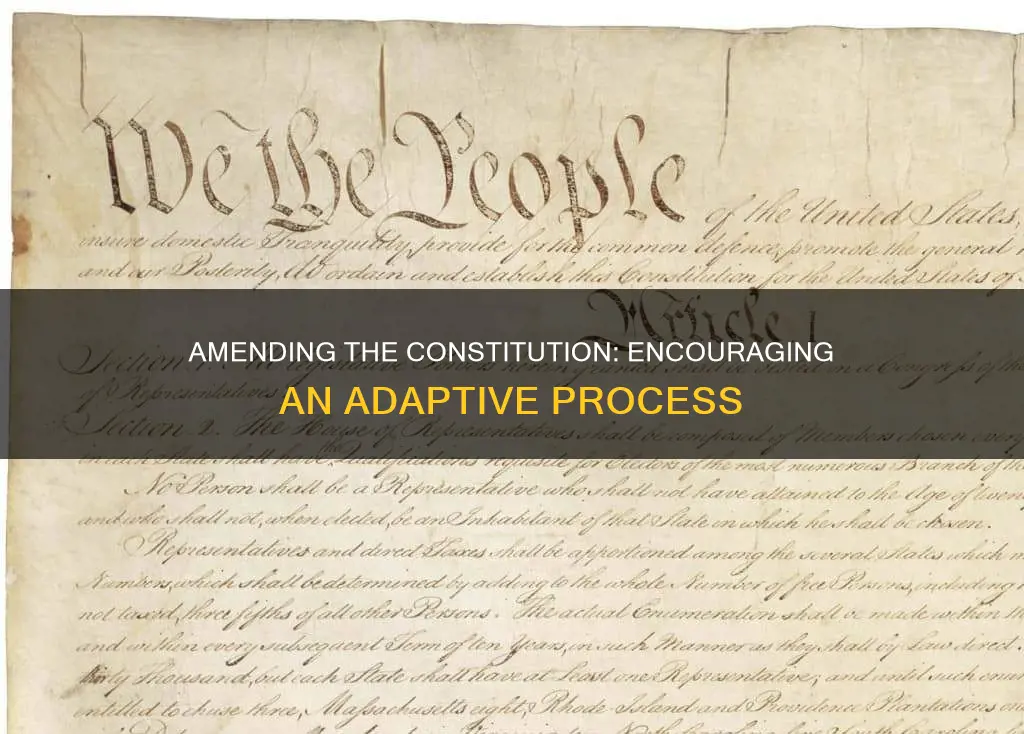 how to encourage the process of amending the constitution